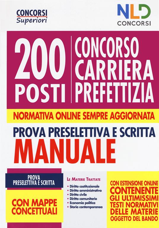 Concorso carriera prefettizia 200 posti. Prova preselettiva e scritta. Manuale. Con Contenuto digitale per accesso on line - copertina