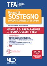 TFA. Docenti di sostegno scuola secondaria di I e II grado. Manuale di preparazione con teoria, quesiti e test