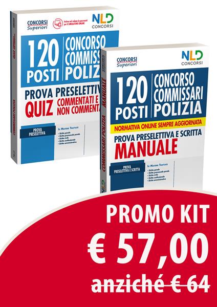 Kit concorso 120 posti Commissario Polizia Di Stato. Manuale completo per la prova preselettiva e scritta-Quiz completo per la prova preselettiva. Quiz commentati e non commentati - copertina