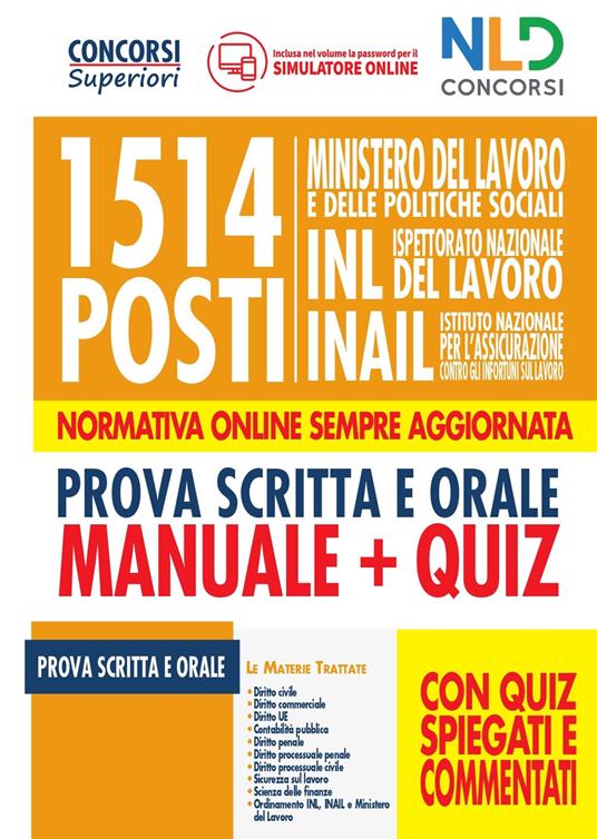 1514 posti Ministero del lavoro e delle politiche sociali, INL e INAIL. Manuale + Quiz per la prova scritta e orale con quiz spiegati e commentati - copertina