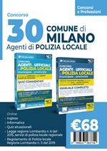 Concorso 30 agenti polizia locale Milano. Manuale per i concorsi completo di tutte le materie + Quiz. Nuova ediz.