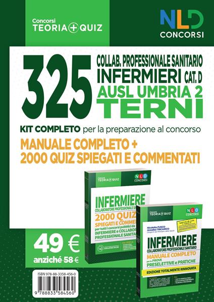 325 collab. professionale sanitario infermieri cat. D. AUSL Umbria 2 Terni. Kit completo per la preparazione al concorso: Manuale completo-2000 quiz spiegati e commentati - Nicoletta Fusco,Annalisa Tricarico - copertina