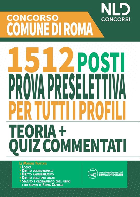 Concorso Comune di Roma. 1512 posti prova preselettiva per tutti i profili. Teoria + quiz commentati - copertina