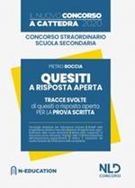 Concorso a cattedra 2020: Quesiti a risposta aperta. Tracce svolte di quesiti a risposta aperta per la prova scritta. Concorso straordinario scuola secondaria