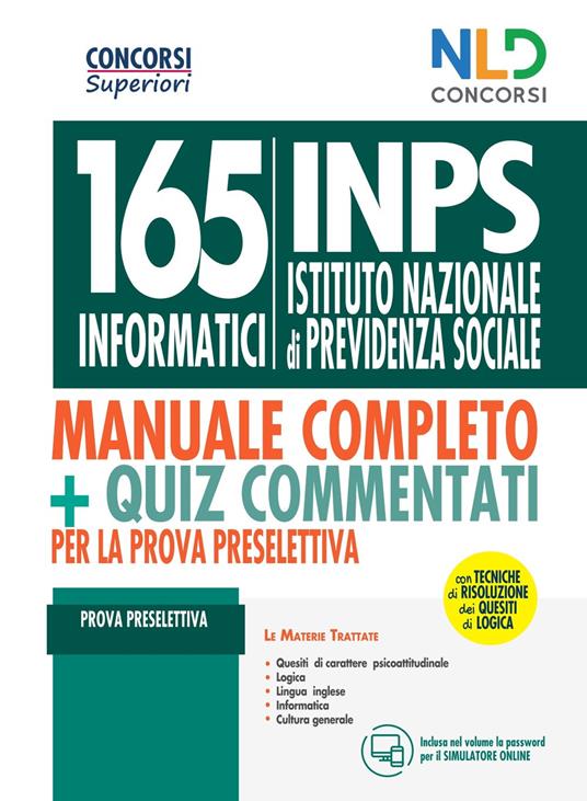 Concorso 165 informatici INPS. Manuale + Quiz per la prova preselettiva. Con tecniche di risoluzione dei quesiti di logica - copertina