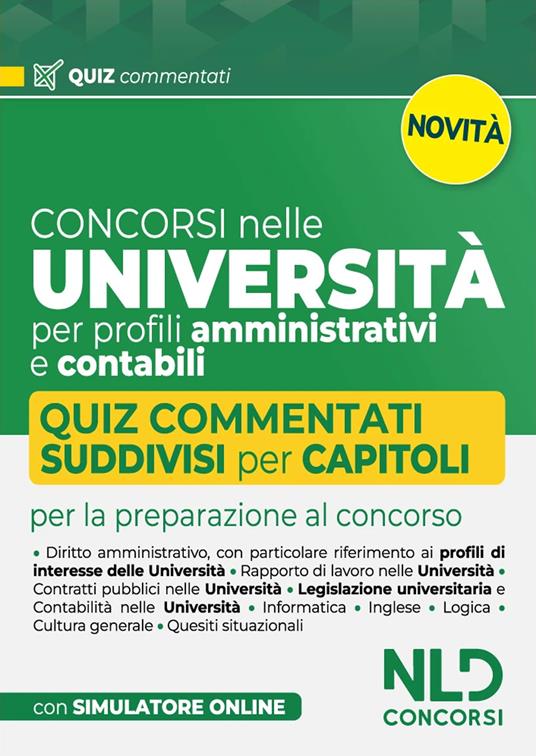 Concorsi nelle università per profili amministrativi e contabili. Quiz commentati suddivisi per capitoli. Nuova ediz. Con software di simulazione - copertina