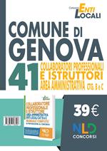 Concorso comune di Genova. 41 posti per istruttori amministrativi. Nuova ediz.