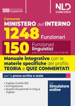 Concorso per 1248 posti Ministero dell'Interno. Manuale con teoria e test di verifica per il profilo da 150 Funzionari Linguistici