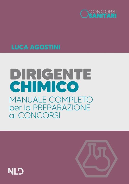 Dirigente chimico. Manuale per il concorso. Nuova ediz. Con aggiornamento online - Luca Agostini - copertina