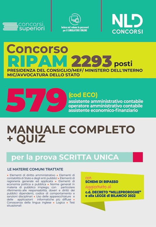 Concorso RIPAM. 2293 posti MEF, Presidenza del consiglio, Ministero  dell'interno: manuale completo + quiz concorso 579 posti assistente  amministrativo contabile, assistente economico finanziario - Libro - Nld  Concorsi - | IBS