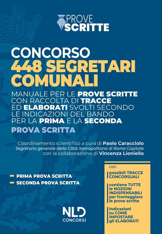 Concorso 448 segretari comunali. Manuale per le prove scritte con raccolta di tracce ed elaborati svolti secondo le indicazioni del bando per la prima e seconda prova scritta - copertina