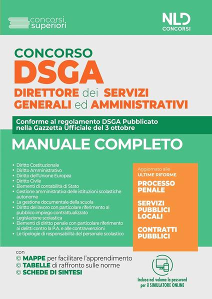 Concorso DSGA. Direttore dei servizi generali e amministrativi. Manuale completo. Con software di simulazione - copertina