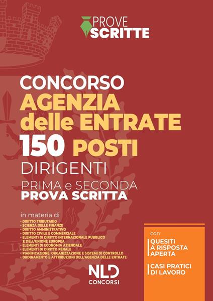 150 posti per dirigenti agenzia delle entrate. Manuale per la preparazione alla prova preselettiva e scritta - copertina