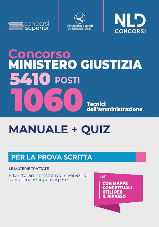 1060 tecnici dell'amministrazione. Concorso 5410 Ministero Giustizia 2022. Con software di simulazione - copertina