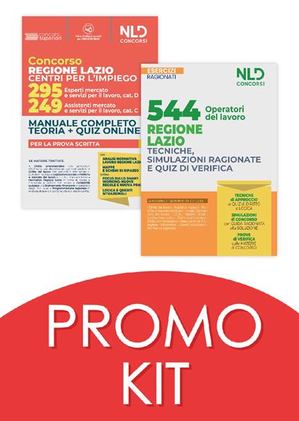 Concorso regione Lazio centri per l'impiego: Manuale completo per il concorso 295 esperti mercato e servizi per il lavoro cat. D e 249 assistenti cat. C + Eserciziario. Con software di simulazione - copertina