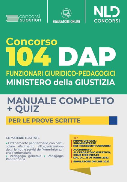 Concorso DAP 104 posti funzionari giuridico-pedagogici. Manuale completo per le prove scritte. Con software di simulazione - copertina