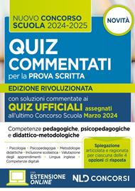 Concorso scuola 2024-2025. Quiz commentati con svolgimento prove ufficiali. Con espansione online