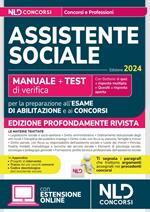 Assistente sociale 2024. Manuale + Test di verifica per la preparazione all'esame di abilitazione e ai concorsi. Nuova ediz. Con espansione online