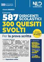 Libro Concorso 587 posti dirigente scolastico. Quesiti svolti. Per la prova scritta 