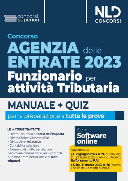 Concorso Agenzia delle Entrate 2023. Funzionario per attività tributaria. Manuale + Quiz per tutte le prove. Nuova ediz. - copertina