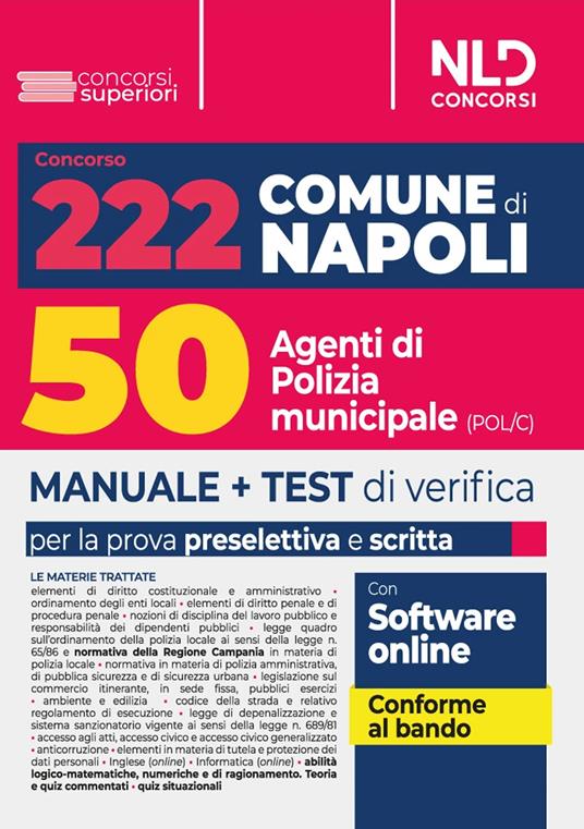 Concorso 222 posti Comune di Napoli: manuale per 50 unità con il profilo di agente di polizia municipale (Cod. POL/C) - copertina