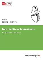 Fare i conti con l'educazione. Tra io diviso e il più di noi