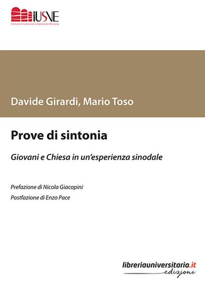 Prove di sintonia. Giovani e Chiesa in un'esperienza sinodale - Davide Girardi,Mario Toso - copertina