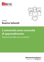 L' università come comunità di apprendimento. Professionisti della cura a confronto