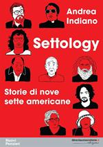 Settology. Storie di nove sette americane