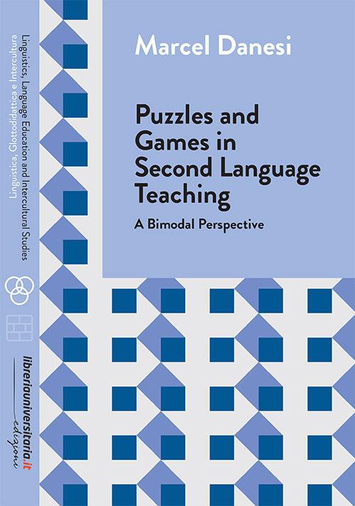 Puzzles and games in second language teaching. A bimodal perspective - Marcel Danesi - copertina