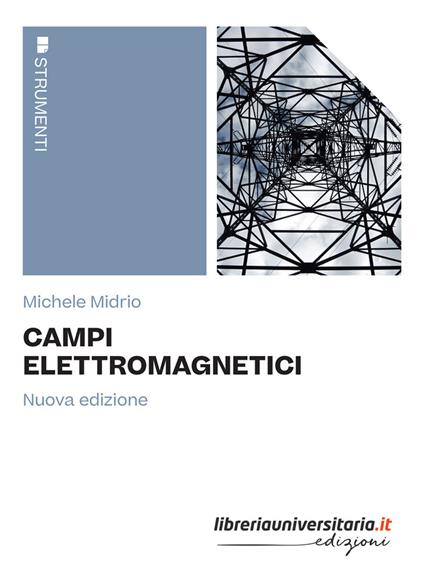 Campi elettromagnetici - Michele Midrio - copertina