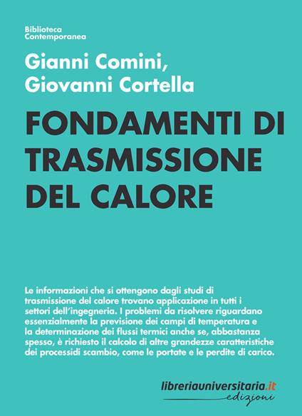 Fondamenti di trasmissione del calore - Gianni Comini,Giovanni Cortella - copertina