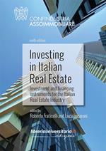 Investing in Italian Real Estate. Investment and financing instruments for the Italian Real Estate Industry