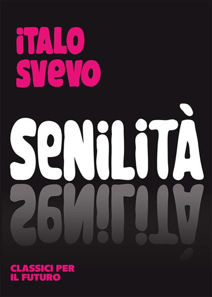 Senilità - Italo Svevo - copertina