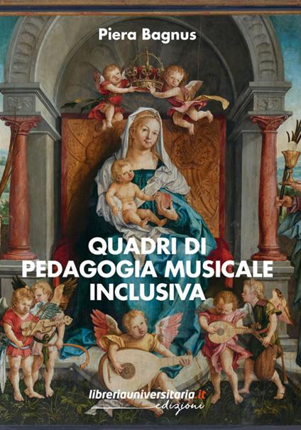 Quadri di pedagogia musicale inclusiva - Piera Bagnus - copertina