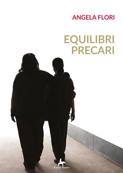 Equilibri precari - Angela Flori - copertina