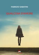 Qualcosa d'amore