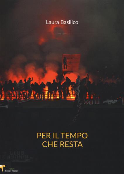 Per il tempo che resta - Laura Basilico - copertina