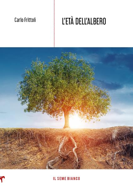 L'età dell'albero - Carlo Frittoli - copertina