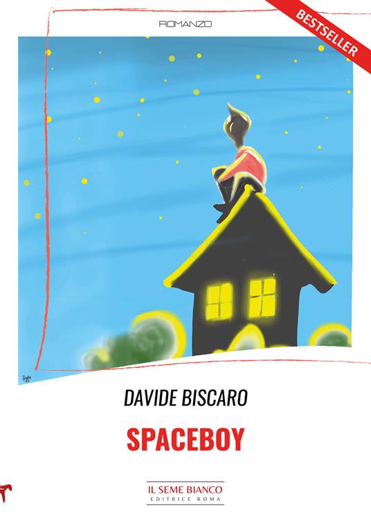 Spaceboy. Ediz. italiana - Davide Biscaro - copertina