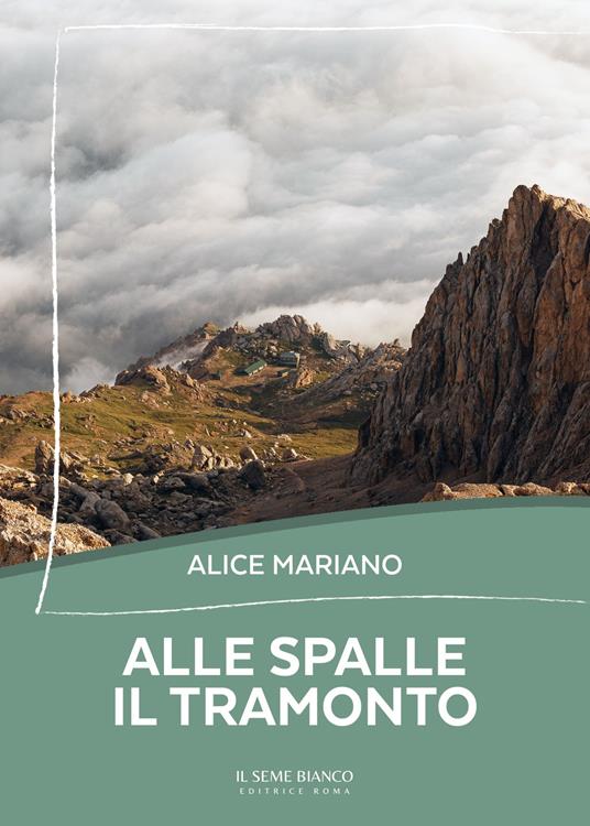 Alle spalle il tramonto - Alice Mariano - copertina