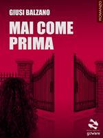 Mai come prima