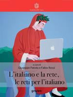 L' italiano e la rete, le reti per l'italiano