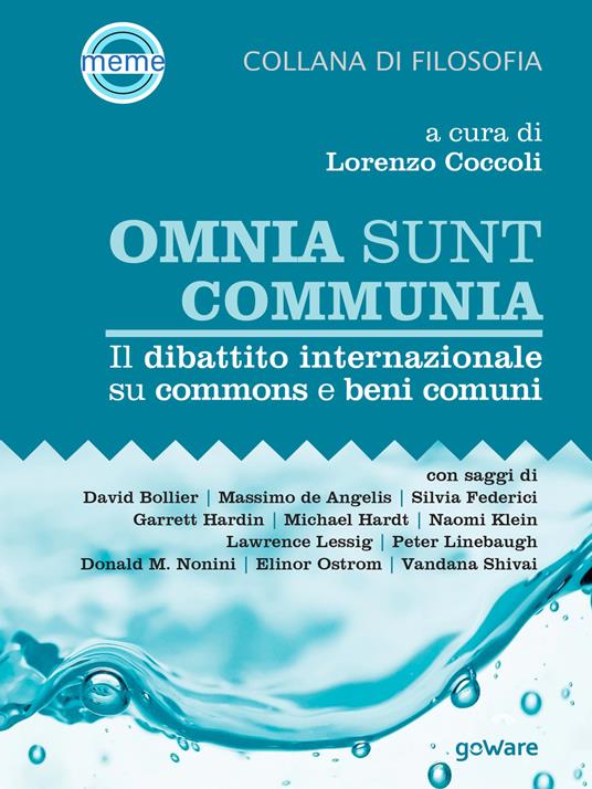 Omnia sunt communia. Il dibattito internazionale su commons e beni comuni - copertina