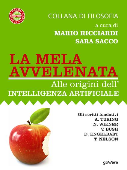 La mela avvelenata. Alle origini dell’intelligenza artificiale - copertina