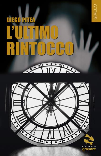 L'ultimo rintocco - Diego Pitea - copertina