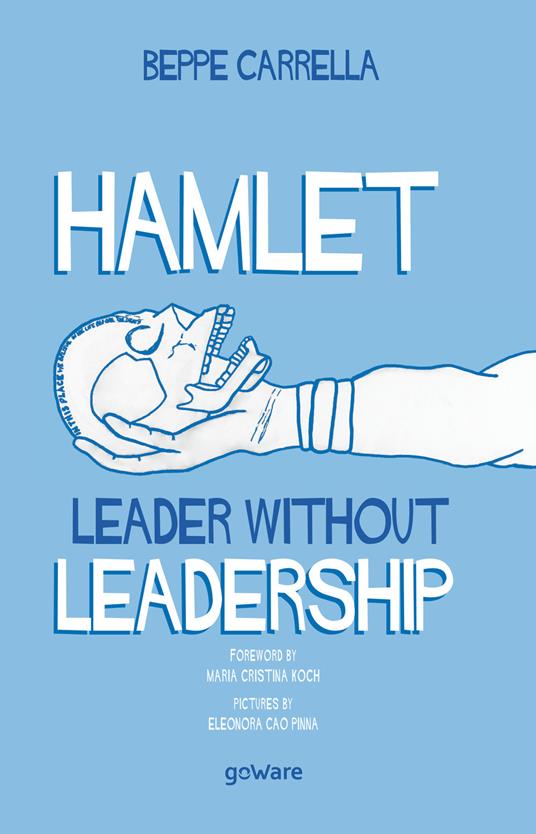 Hamlet. Leader without leadership - Beppe Carrella - copertina