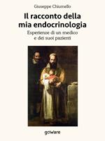 Il racconto della mia endocrinologia. Esperienze di un medico e dei suoi pazienti