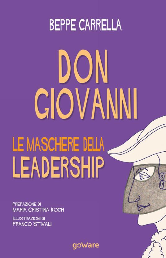 Don Giovanni. Le maschere della leadership - Beppe Carrella - copertina