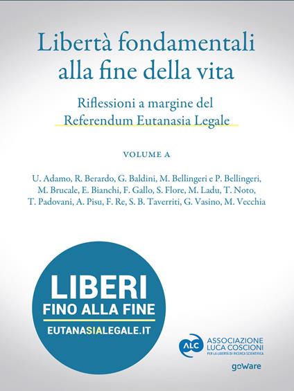 Libertà fondamentali alla fine della vita. Riflessioni a margine del Referendum Eutanasia Legale - copertina